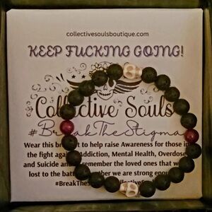 #BreakTheStigma_CollectiveSouls “Keep F*cking Going”bracelet for men or women